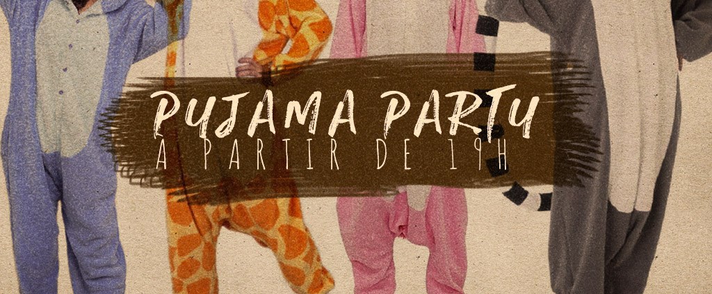 Pyjama party